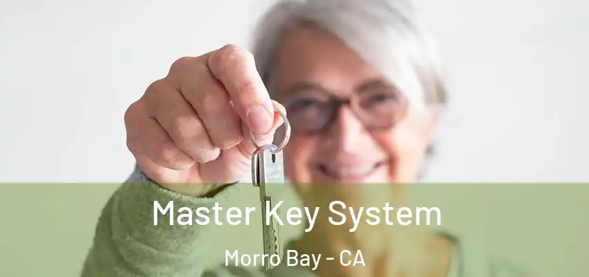  Master Key System Morro Bay - CA